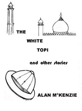 The White Topi and Other Stories