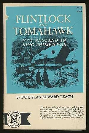 Flintlock and Tomahawk New England in King Philip's War