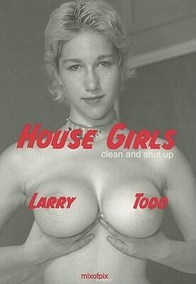 HOUSE GIRLS