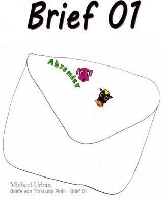Briefe von Tinki und Pinki - Brief 01