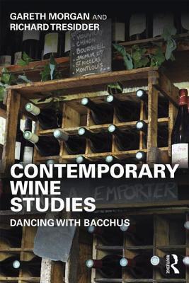 Contemporary Wine Studies: Dancing with Bacchus