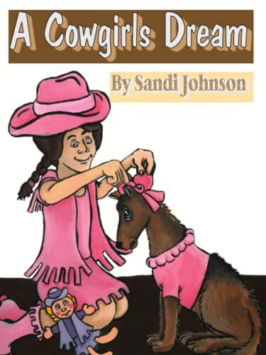 A Cowgirl's Dream: A Corpus Christi dream
