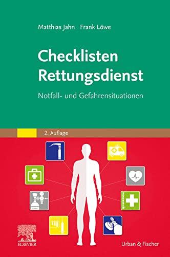 Checklisten Rettungsdienst: Notfall- und Gefahrensituationen
