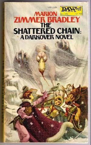 The Shattered Chain: A Darkover Novel