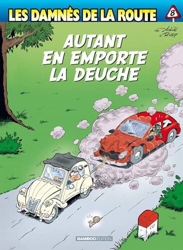 Les Damnés de la route - tome 08 - top humour: Autant en emporte la deuche