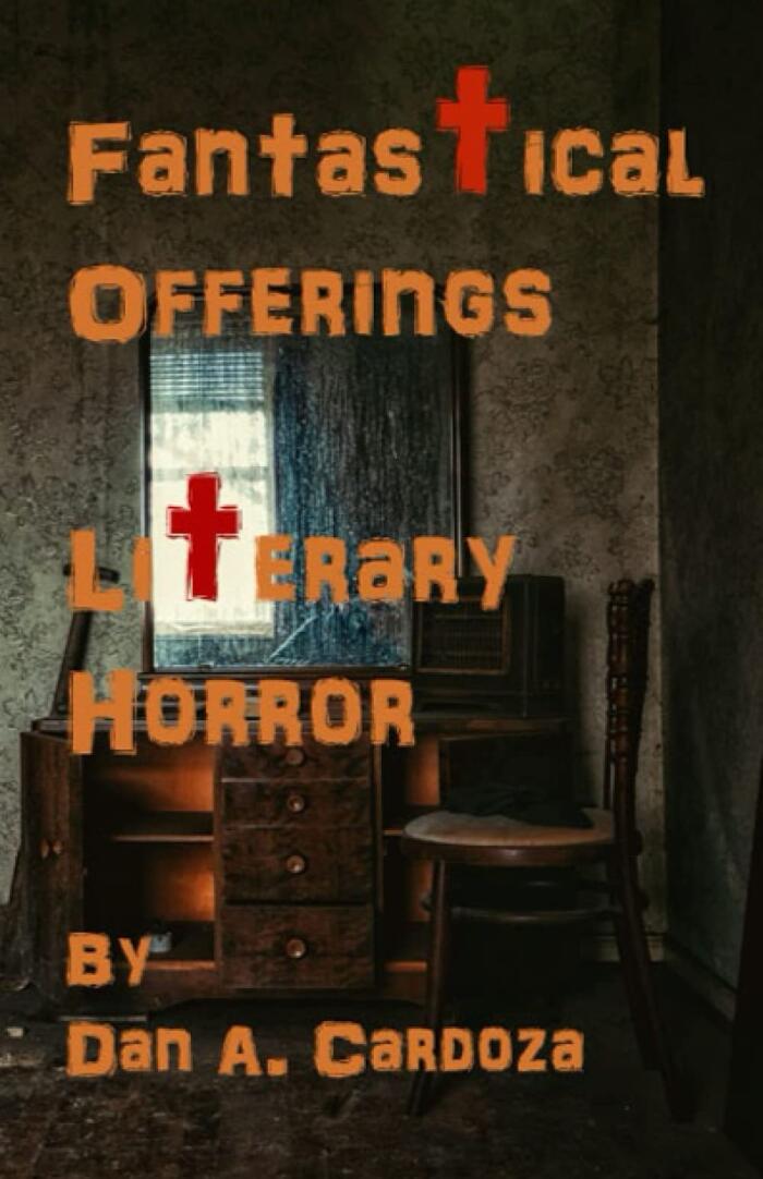 Fantastical Offerings: A Horror Collection