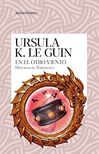 En el otro viento (Historias de Terramar 5): Historias de Terramar 5