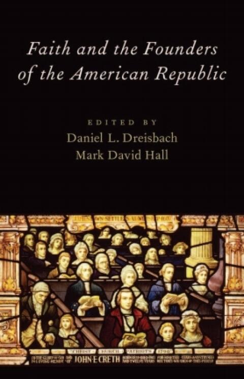 Faith & Founders of the American Republic