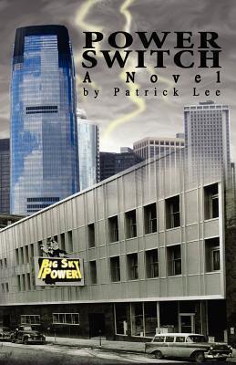 Power Switch: A Novel