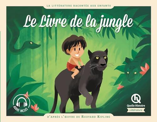 Le livre de la jungle: d'après l'oeuvre de Rudyard Kipling