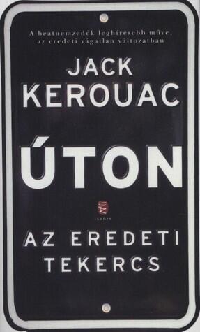 Úton - Az eredeti tekercs