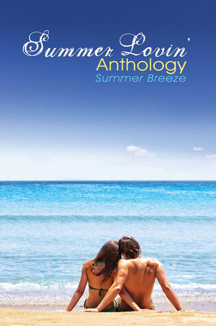 Summer Lovin' Anthology: Summer Breeze