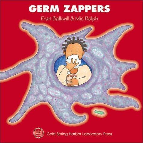 Germ Zappers (Enjoy Your Cells)