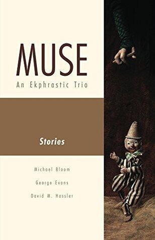 Muse: An Ekphrastic Trio