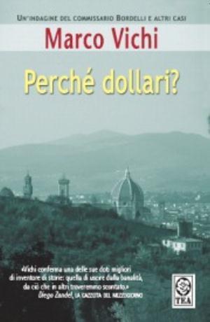 Perché dollari?