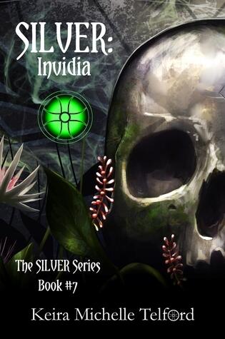 SILVER: Invidia (The Amaranthe Chronicles, #7)