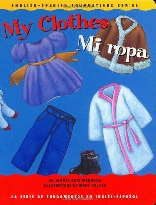 My Clothes / Mi ropa