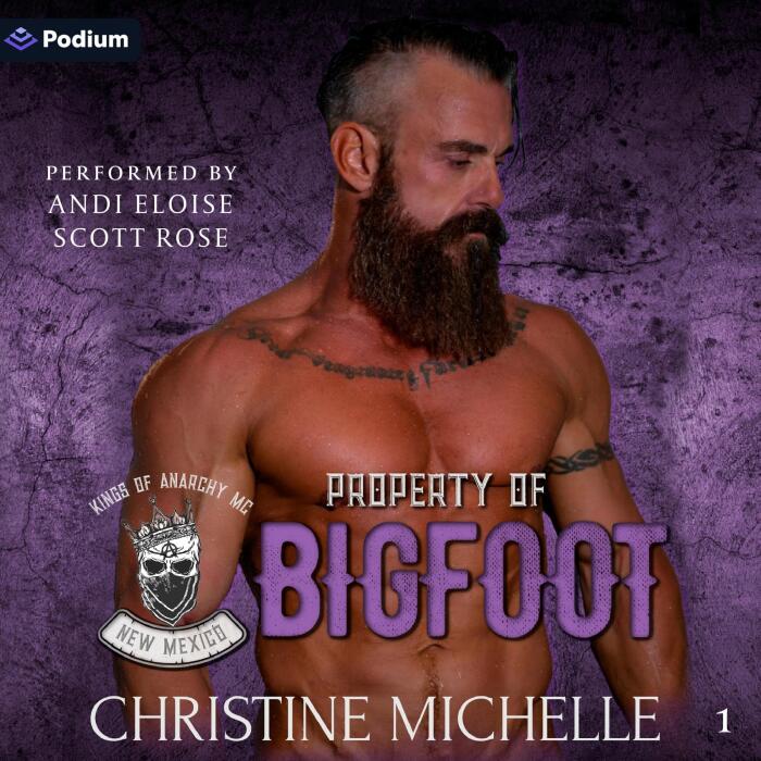 Property of Bigfoot: Kings of Anarchy MC: New Mexico, Book 1