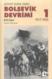 Bolşevik Devrimi 1917-23, Cilt 1