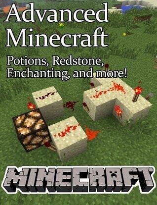 Advanced Minecraft: The Expert User's Survival Guide
