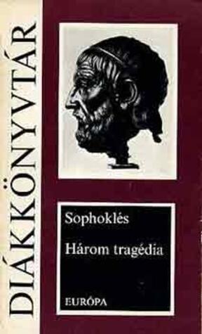Három tragédia