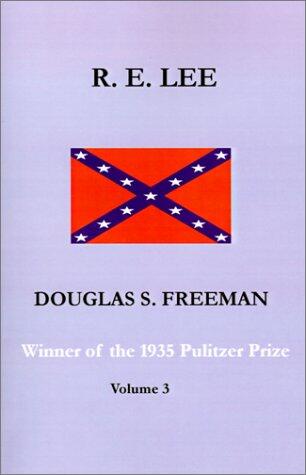 R. E. Lee, Vol. 3
