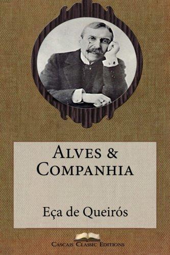 Alves & Companhia (Grandes Clássicos Luso-Brasileiros)