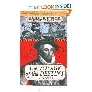 The Voyage of the Destiny: A Novel