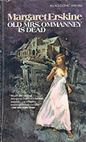 Old Mrs. Ommanney is Dead