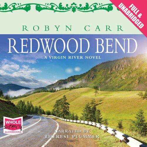 Redwood Bend: A Virgin River Novel, Book 16