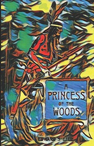 A Princess of the Woods: or, the story of Pocahontas and Captain John Smith