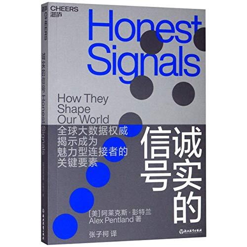 Honest Signals: How They Shape Our World