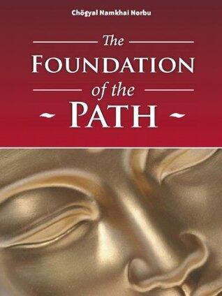 The Foundation of the Path