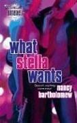 What Stella Wants