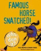 Famous Horse Snatched