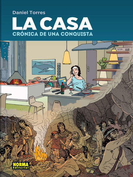 La casa. Crónica de una conquista