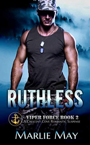 Ruthless: A Crescent Cove Romantic Suspense