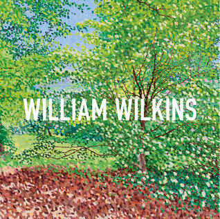 William Wilkins: Paintings and Drawings
