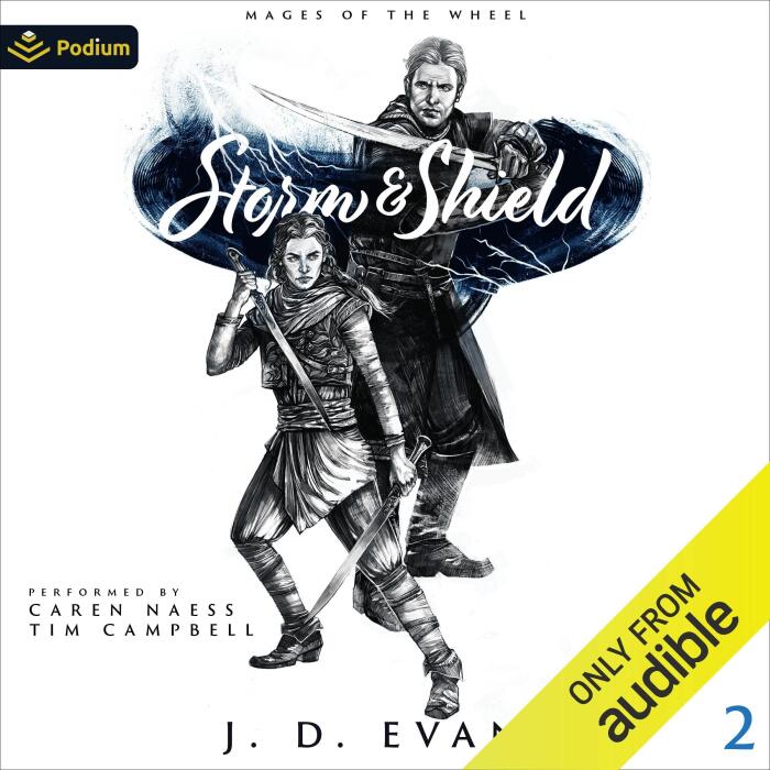 Storm & Shield: Mages of the Wheel, Book 2