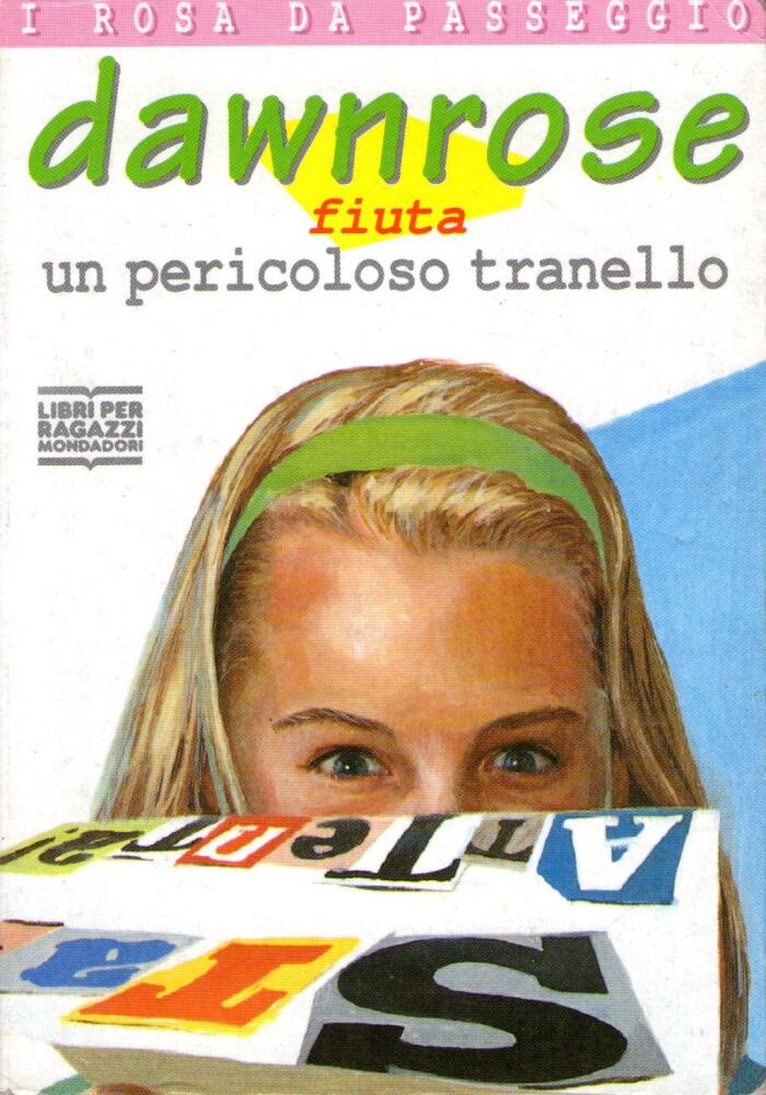 Dawnrose fiuta un pericoloso tranello