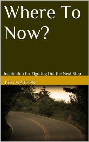 Where To Now?