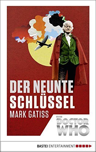 Doctor Who - Der neunte Schlüssel (Doctor Who Romane 5)