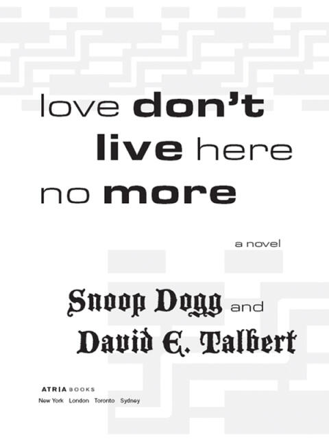 Love Don't Live Here No More: Book One of Doggy Tales