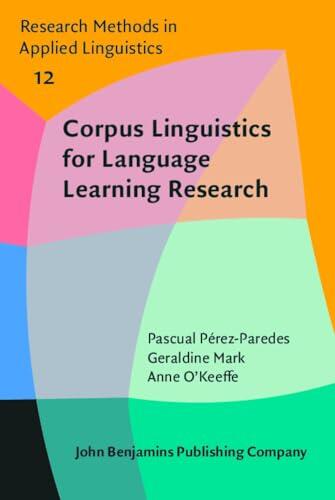 Corpus Linguistics for Language Learning Research