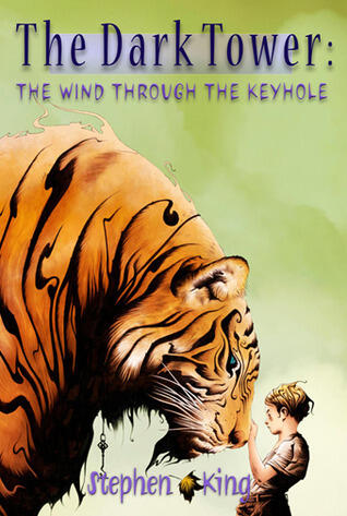 The Dark Tower: The Wind Through The Keyhole