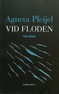 Vid floden: Två pjäser