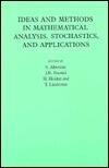 Ideas and Methods in Mathematical Analysis, Stochastics, and Applications: Volume 1: In Memory of Raphael Høegh-Krohn