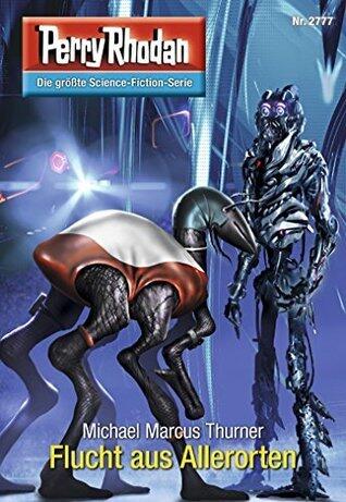 Perry Rhodan 2777: Flucht aus Allerorten: Zyklus "Das Atopische Tribunal"