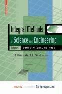 Integral Methods in Science and Engineering, Volume 2: Computational Methods