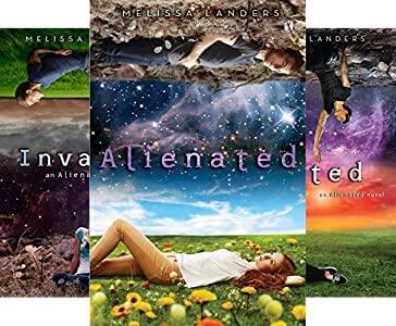 ALIENATED Series -- 3-book set by Melissa Landers -- Alienated / Invaded / United